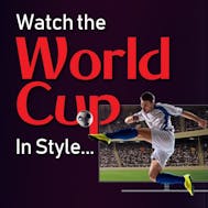 Watch The World Cup In Style!