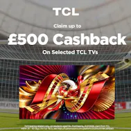Up To £500 Cashback With TCL